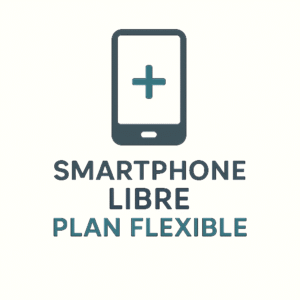 Smartphone Libre + Plan Flexible